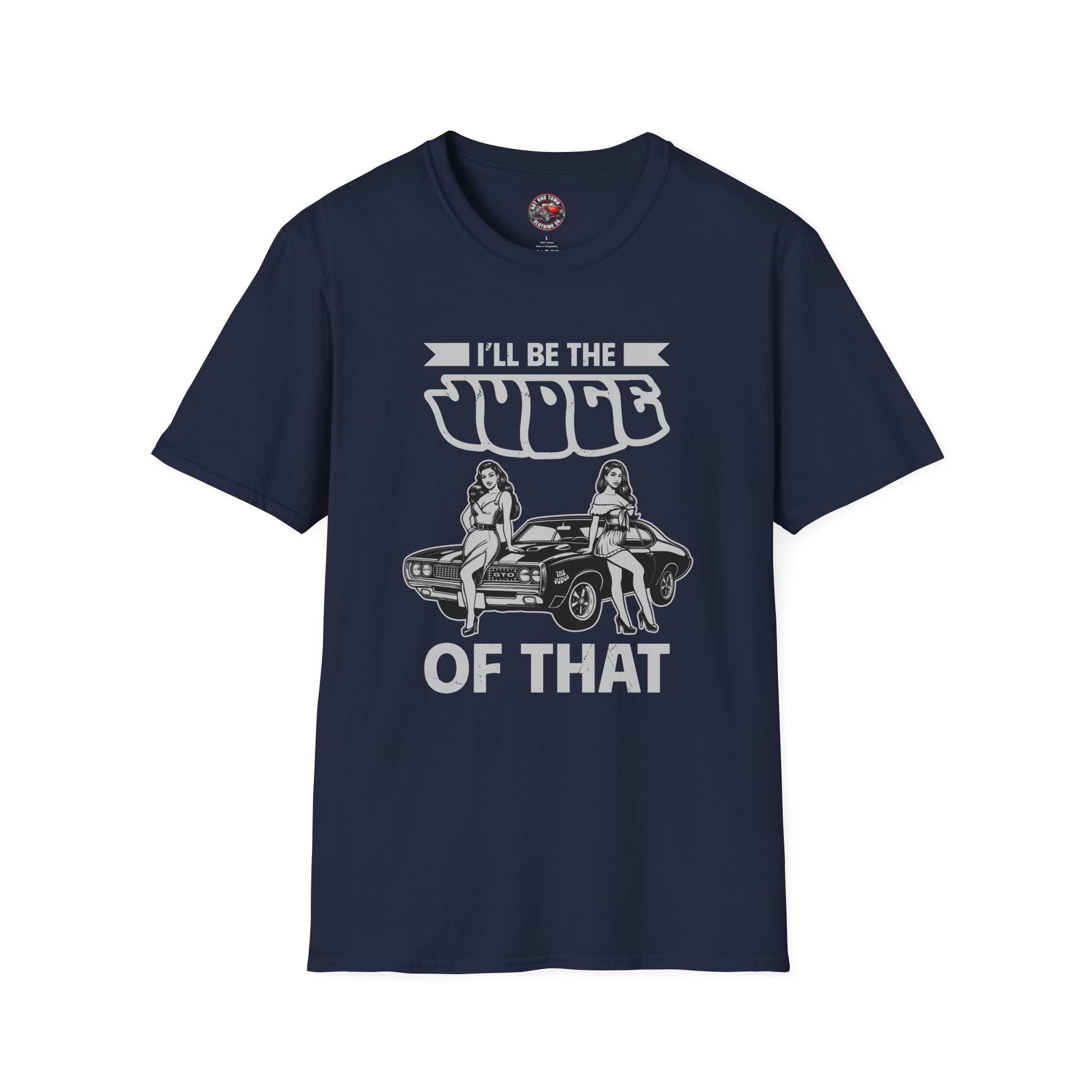 I'll Be The Judge of That Graphic Tee