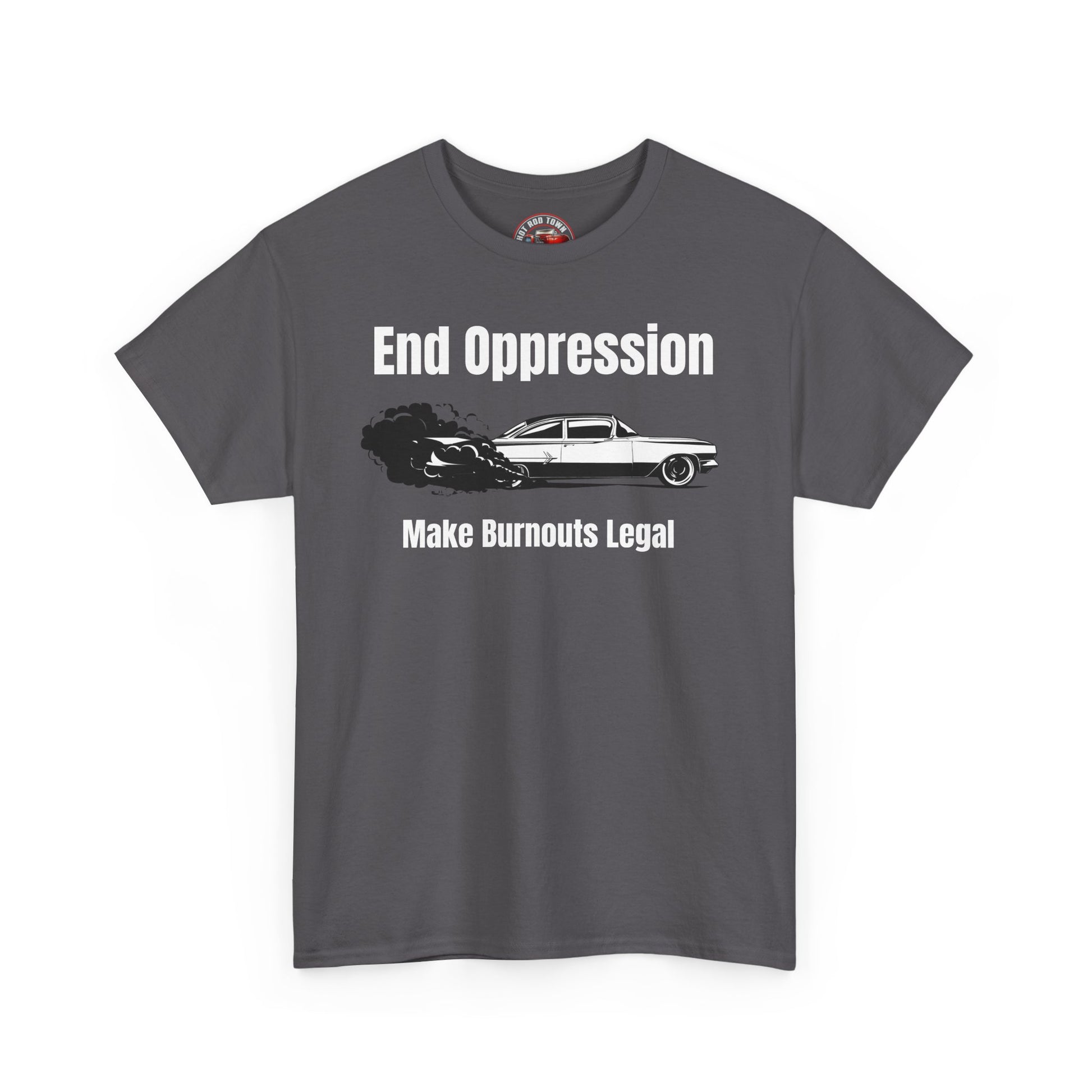 End oppression make burn outs legal